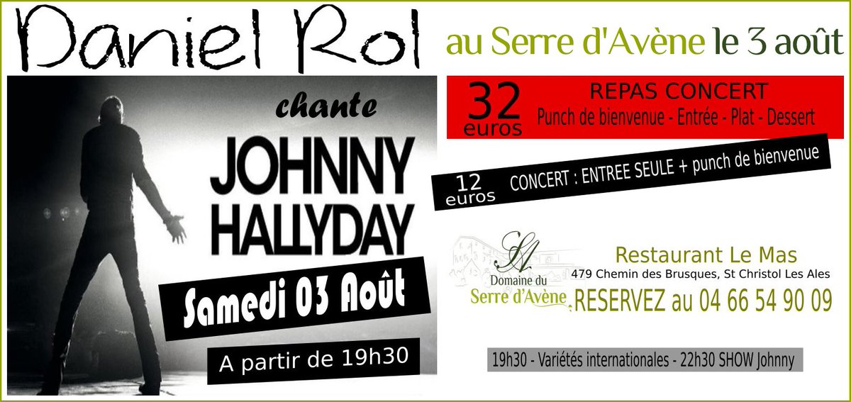 Serredavene's tweet photo. Daniel Rol Chante Johnny Halliday!
Réservez au 04 66 54 90 09
#serredavene #lemas #domaine #evenement #event #danielrol #hallyday #jonnhy #star #chanson #fun 
#johnnyhallyday #musique #france #français #gard #alès #saintchristol #sortie #sortir #rock #rocknroll #concert https://t.co/vJoNXjh957