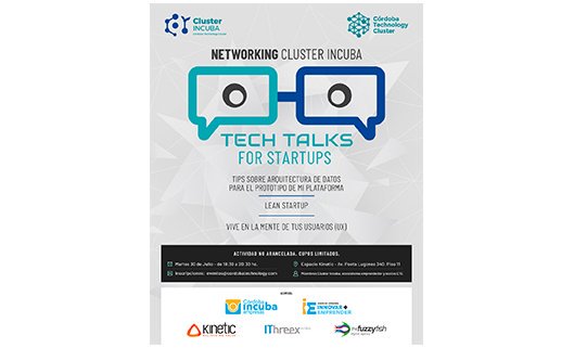 [INVITACIÓN] Sumate al Ciclo "Tech Talks for Startups” #NetworkingClusterIncuba
📌martes 30/07
🕒18:30hs.
📍 Espacio <a href="/kinetic_corp/">Kinetic Corp</a>   
✅INSCRIBITE👇