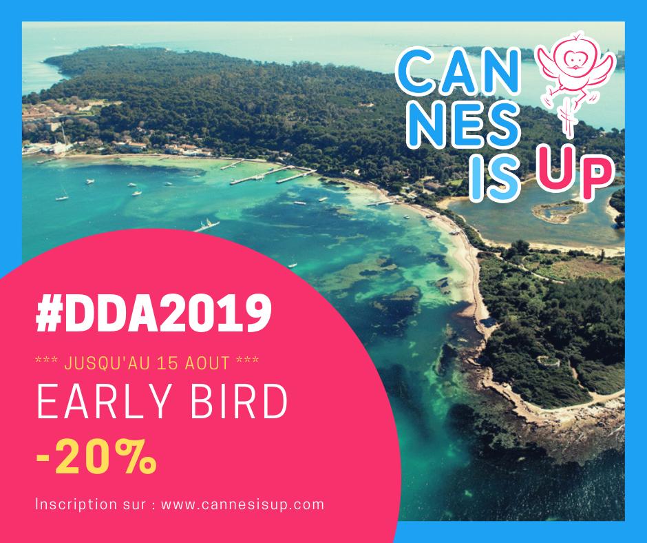 Il ne vous reste plus beaucoup de temps avant #DDA2019 Profitez de notre #EarlyBird jusqu'au 15 Août ! 📅 Et bénéficiez de -20% ! 🚀 Pour s'inscrire c'est par ici ➡️cannesisup.com #DDAinfos