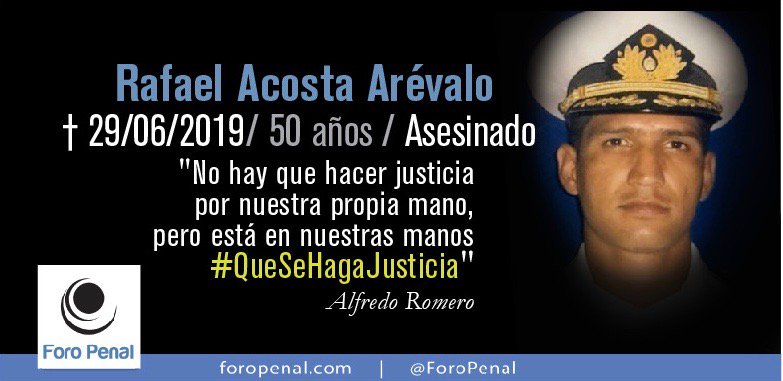 ForoPenal's tweet photo. #29Jl Hoy se cumple 1 mes de la muerte de Rafael Acosta Arévalo el 29/062019. 
No lo olvidemos 
#QueSeHagaJusticia  
- Foro Penal https://t.co/JRRsZUtcSD