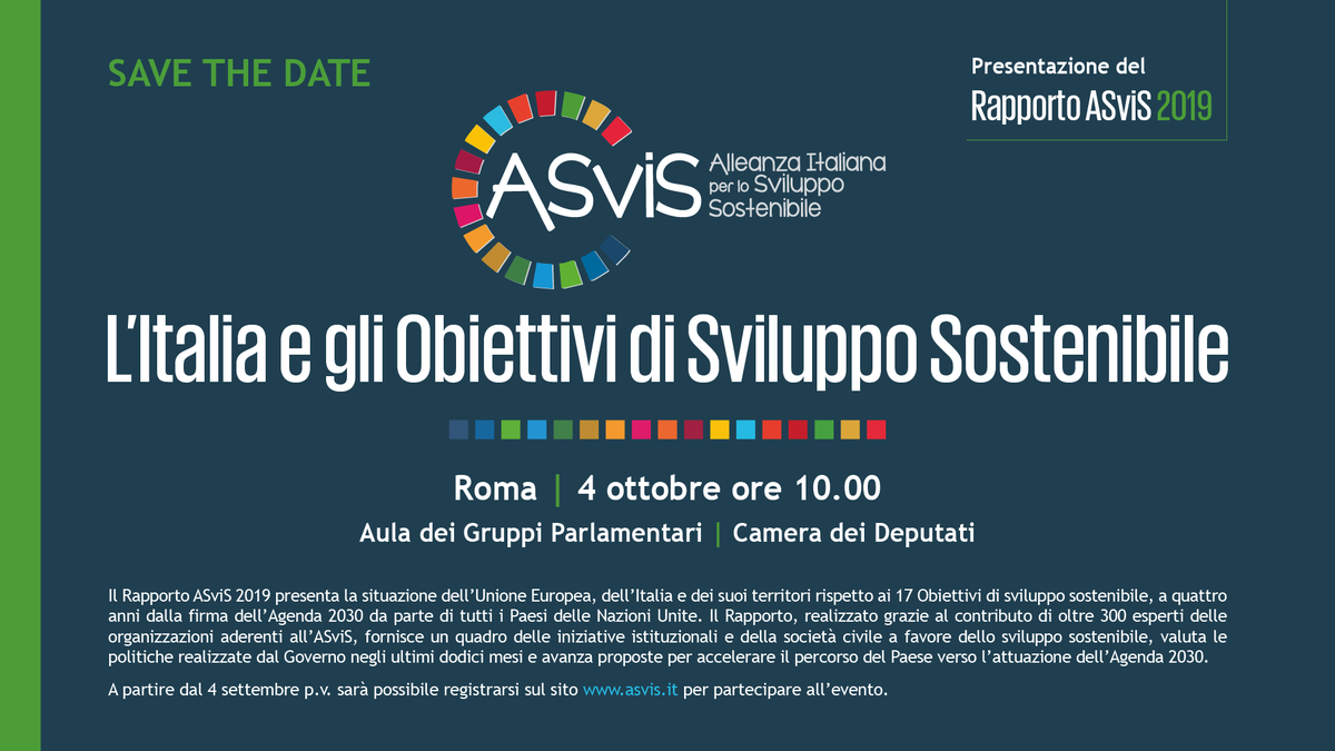 ASviSItalia's tweet photo. #SaveTheDate - Il #RapportoASviS 2019 sarà presentato alle ore 10 il 4 ottobre presso l’Aula dei Gruppi Parlamentari di 
@Montecitorio. 
Abbiamo solo 11 anni per realizzare l'#Agenda2030 @UN.

Sarà possibile registrarsi dal 4 settembre sul sito: https://t.co/ldFwkjvEOU https://t.co/gIFmnTbQA7