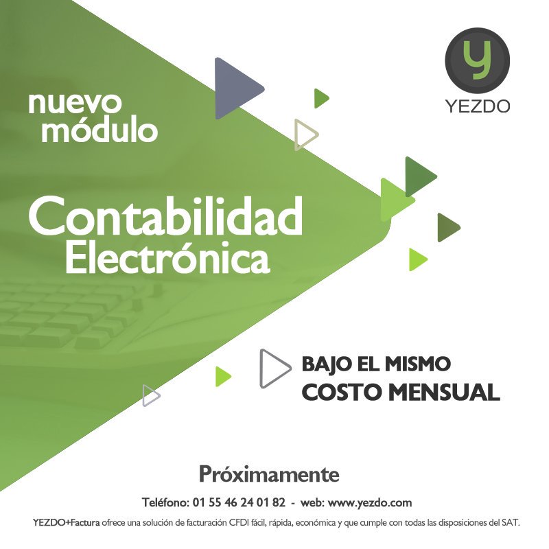 YezdoSocial's tweet photo. ¡Estrenaremos Módulo de Contabilidad Electrónica! https://t.co/rAjzRyTwYa