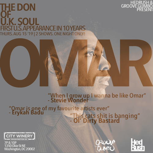 HedRushMusic's tweet photo. OMAR IS BACK!!! Music Heads Rejoice! After 10 years and nearly a year in the making, The Godfather of Neo Soul, @omarlyefookMBE returns to D.C. Aug 15th | 2 Shows | 1 Night Only. @CityWineryDC. #hedrushmusic #groovegumbo #omarlyfook #omarlyfookmbe #omarustour https://t.co/mndSjFvJyR