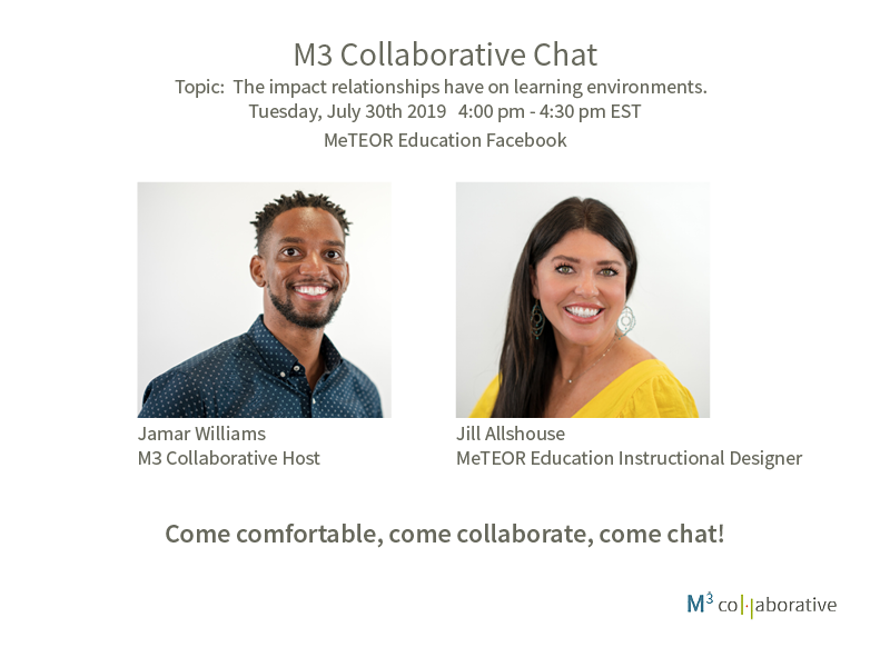 meteoreducation's tweet photo. Join our M3 Collaborative Host, Jamar Williams, and our guest speaker, @JillAllshouse, for our first M3 Collaborative Chat tomorrow, July 30 at 4:00 EST on MeTEOR Education's Facebook page. #learningspaces
Want to learn more about the M3 Collaborative? Check out our pinned post! https://t.co/6oRAu86Lvq