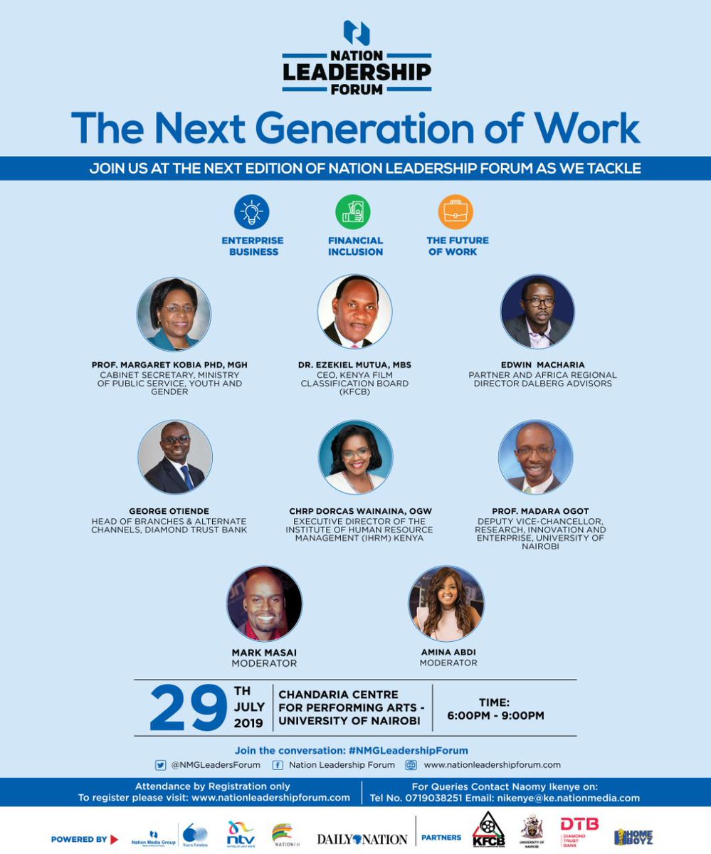 Happening Now: The 9th edition of  #NationLeadershipForum themed 'The Next Generation of work' LIVE ON @ntvkenya @CSMargaretKobia @EzekielMutua @InfoKfcb @MarkMasai @dailynation @NationBreaking @NationMediaGrp @DTDobieKE @uonbi @NellyMuluka #NMGLeadershipForum