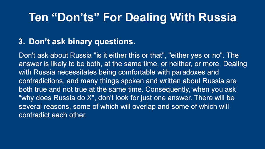 3/ There are no simple answers, and often no single answers, to why Russia takes any given action. Objectives can be multiple, flexible and incomprehensible by Western measures of success.