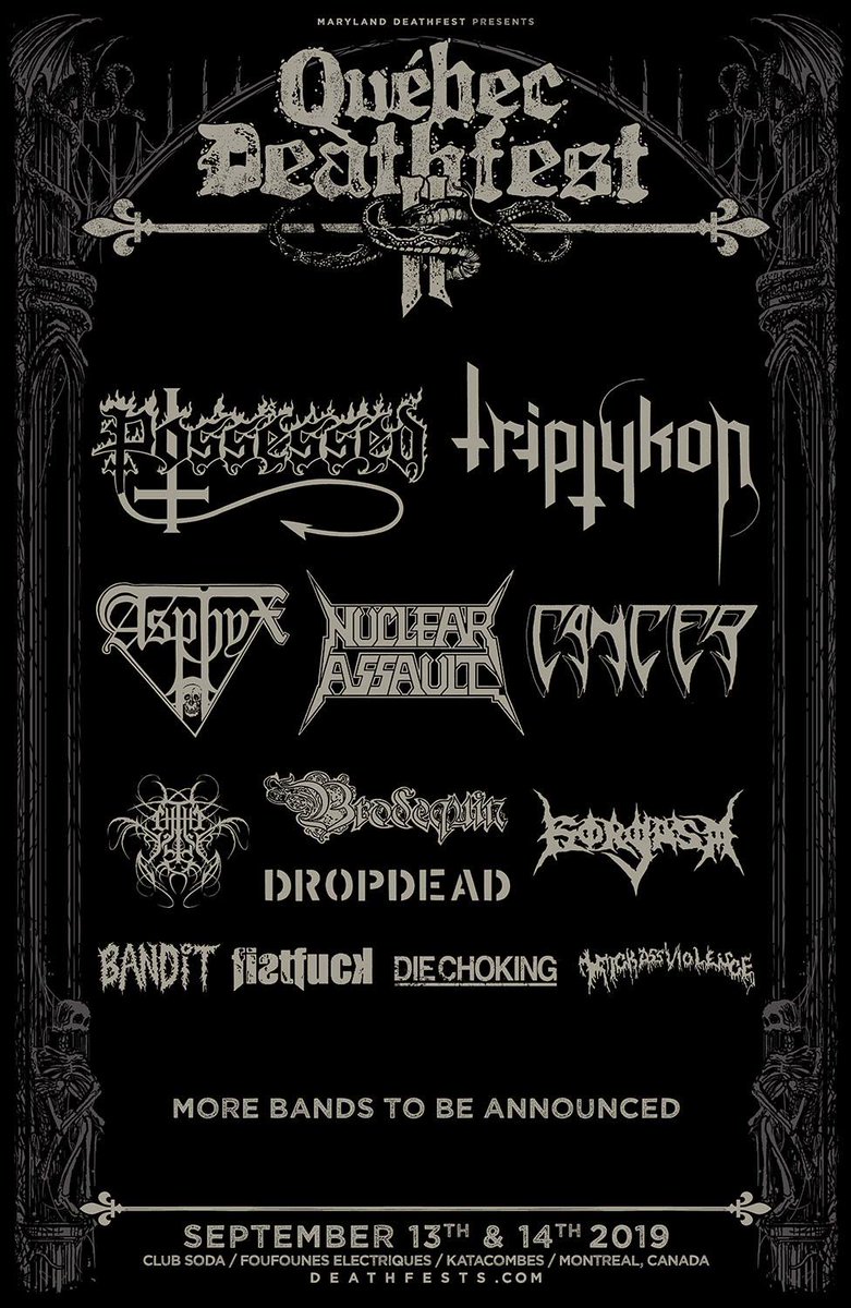 Gutripper67's tweet photo. 凄いわし好みのメンツ。
特にCancerとAsphyxは観たい...
#QuebecDeathfest https://t.co/9i6qspuAOk