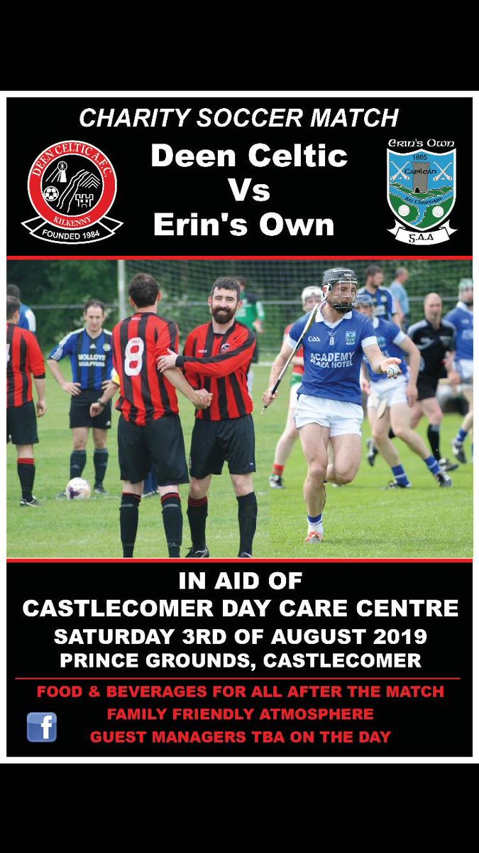 Dont forget this Saturday 3rd of August
Deen Celtic vs Erins Own  
Annual Charity Match

Deen Celtic U15’s vs Erin's Own Gaa Club U15’s tip off at 10.30

Adult match will kickoff at 11.30

All monies raised goes to Castlecomer Daycare Centre

#erinsown
#deenceltic
⚫️🔴
🔵⚪️
