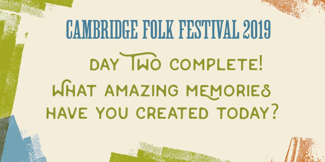 CamFolkFest's tweet photo. Another epic #CamFolkFest19 day draws to a close... we'd love to know what amazing memories you've made today! #CoolAsFolk #MyFolkFest #DayTwoComplete https://t.co/lu7Ax7iWxG