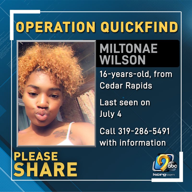 KCRG's tweet photo. KEEP SHARING! Miltonae Wilson, 16, was last seen on the night of the 4th of July in the 400 block of 1st Street SW in Cedar Rapids. https://t.co/nXnTQpJfY4 https://t.co/EdbO4wpvfp