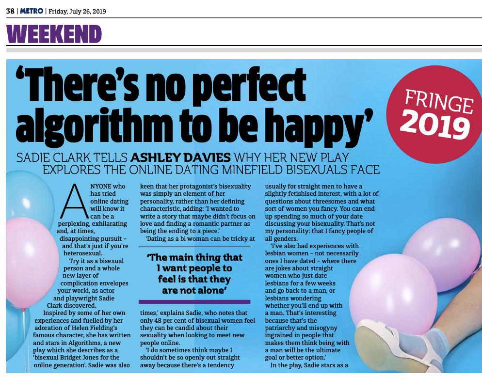 AlgorithmsPlay's tweet photo. Did you see us in @MetroScotland on Friday? The lovely @MsAshleyDavies interviewed @SadieLeylaClark about all things Algorithms &amp; bisexuality. If you missed it never fear,  have a look now... Algorithms opens tomorrow @ThePleasance #EdFringe #edfringe2019 

Image: @aliwrightphoto https://t.co/fRSJ2eFomS