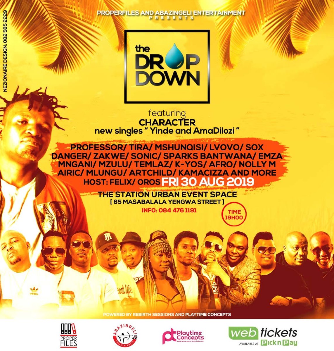 WozobonaMedia's tweet photo. 30 Aug, THE STATION
@professorkalawa
@djtira
@djsoxsa
@dladla_mshunqisi
@lvovosa
@dangergevaar
@zakwesa
@djsonicsa
@sparksbantwana
@emzakwaito
MCs: @felixhlophe + @djoros99
Tickets available @webtickets R50
More in4 & directions: 0844761191 #CharacterLaunch https://t.co/QIccmymQwm