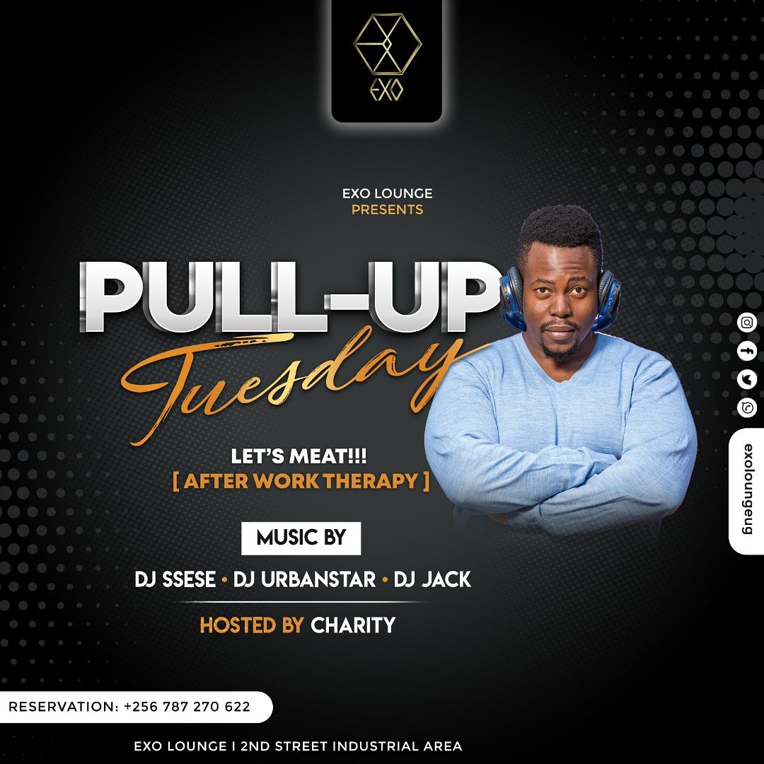 DJ_Ssese's tweet photo. Lets link up early this evening for #PullUpTuesday @ExoLoungeUg for the literally the best after work therapy one could ask for after a long day. https://t.co/DUDL27dEpM