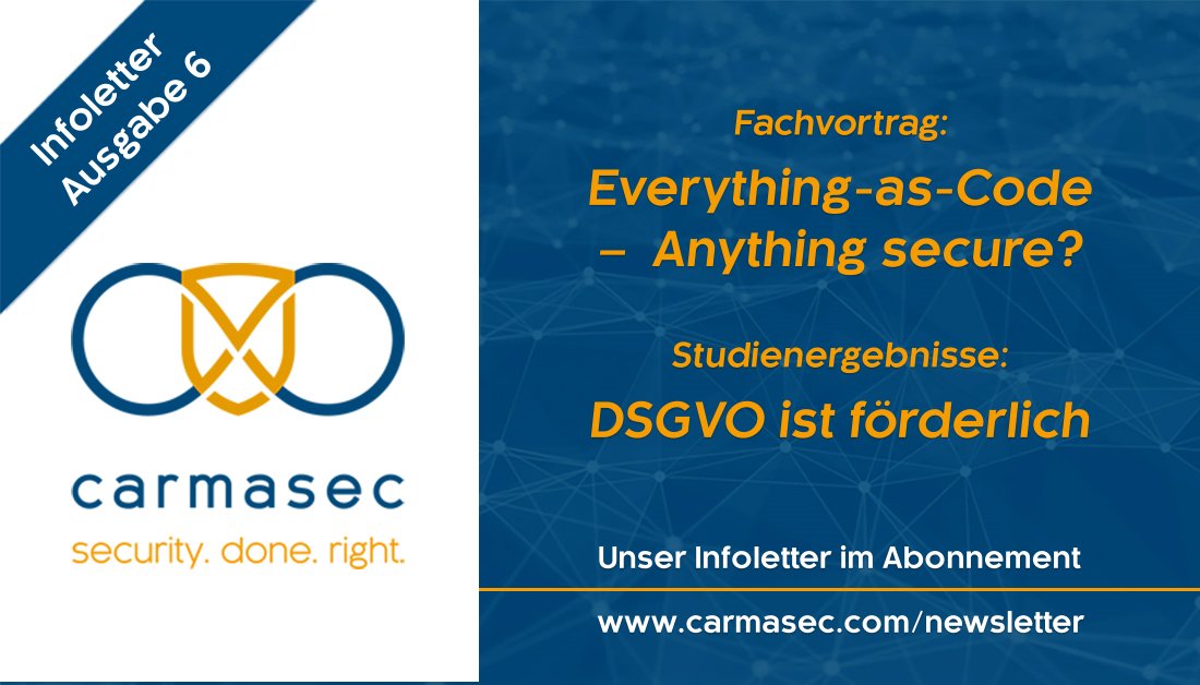 carmasec_DE's tweet photo. #INFOLETTER AUSGABE 6 veröffentlicht | Themen: Ergebnisse der Studie zu "#Cybersicherheit und #Digitalisierung", "#Cube5 Liftoff", #Fachvortrag: "#Everything-as-Code - Anything Secure" auf der #froscon14, #ISIS12 Abonnieren Sie hier: https://t.co/vTokUc1wkE #carmasec https://t.co/0QtdyKm9og