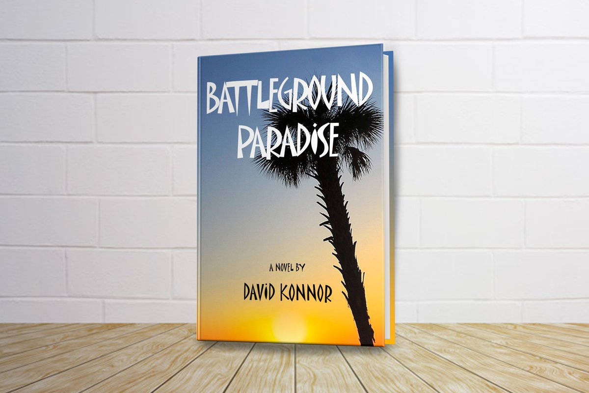 RealDavidKonnor's tweet photo. Hello Fellow Twitter dwellers. Finally! My Novel,  BATTLEGROUND PARADISE is available for pre-order now in ebook form for only $2.99, wherever you buy your digital media.  The release date is August 31. The paperback will be available for just $9.99 on Amazon in a couple days. https://t.co/MV6r2kFInu