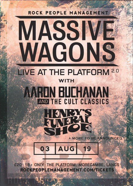 ThePlatformLCC (@theplatformlcc) on Twitter photo Reminder that this Saturday's <a href="/MassiveWagons/">Massive Wagons</a> gig with special guests Aaron Buchanan and The Cult Classics, and Henry's Funeral Shoe at <a href="/ThePlatformLCC/">ThePlatformLCC</a> #Morecambe is completely SOLD OUT and no tickets will be available on the door. Show starts at 7pm. Reminder that this Saturday's <a href="/MassiveWagons/">Massive Wagons</a> gig with special guests Aaron Buchanan and The Cult Classics, and Henry's Funeral Shoe at <a href="/ThePlatformLCC/">ThePlatformLCC</a> #Morecambe is completely SOLD OUT and no tickets will be available on the door. Show starts at 7pm.
