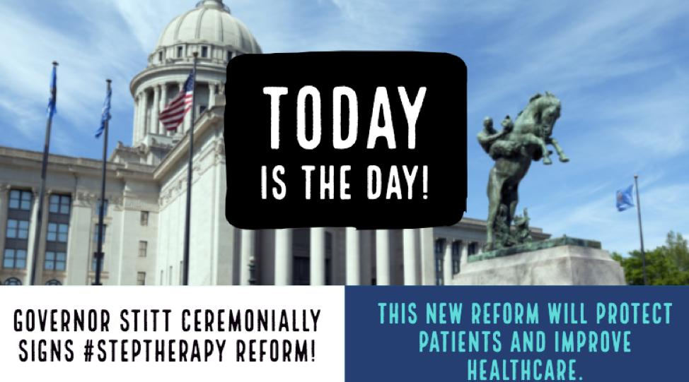 Today is the ceremonial bill signing of #SB509 to reform #steptherapy ! Oklahomans suffering from chronic conditions will now have better access to care! #failfirst @GovStitt