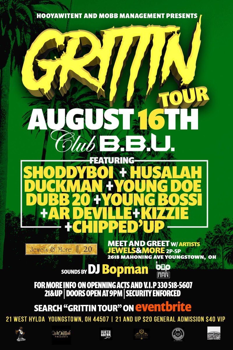 SUGE_B's tweet image. ATTN:🔊 #Youngstown #Columbus #GrittinTour starring @ShoddyBoi1 @YOUNG_DOE @CHG_YOUNGBOSSI @DubbTwoZero @golasoaso and more!! 🎥  SEARCH "Grittin Tour" on #Eventbrite for on-line tickets