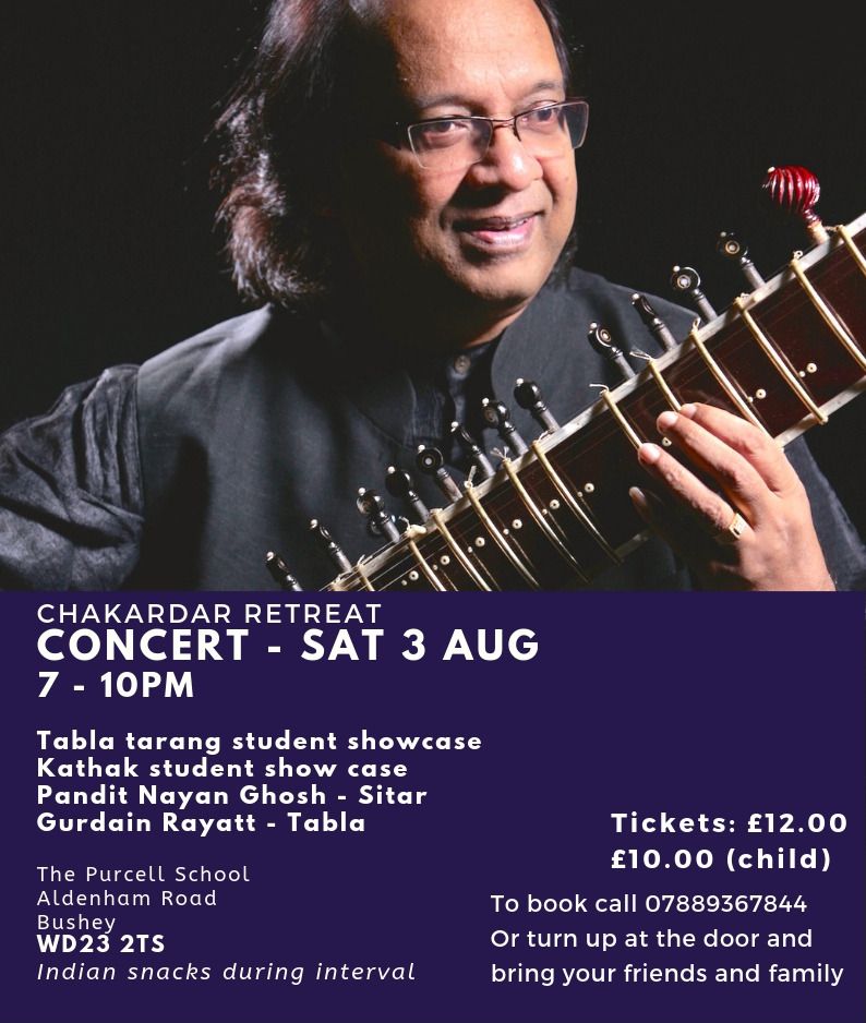 chakardar's tweet photo. Saturday 3rd August - Tabla/Kathak/Sitar Concert with Pandit Nayan Ghosh - https://t.co/P10k2BUEXo https://t.co/AmrzEze34c