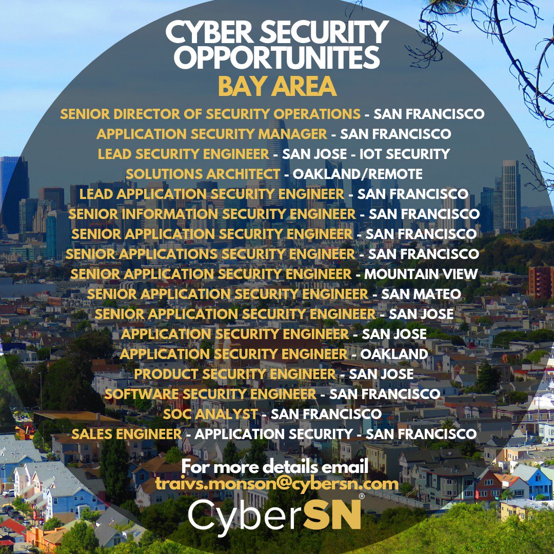 cyber_sn's tweet image. Interested in roles in San Francisco and the #BayArea!? See what's new. #hiring #openjobs @TravisM_CyberSN @CyberSN_Jobs @HIREmeow