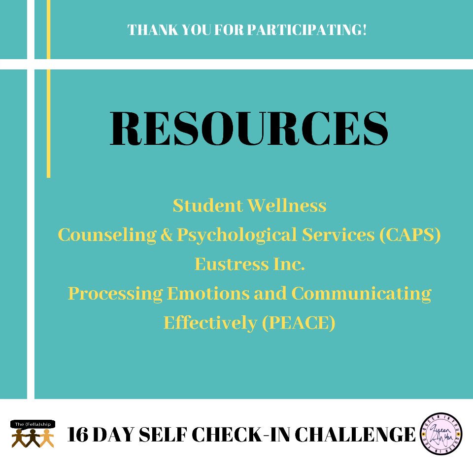 Let us know how you felt about the challenge! You can quote tweet this or DM us. We also have a list of resources so that you can continue to check in on yourself. Thank y'all for a great challenge!