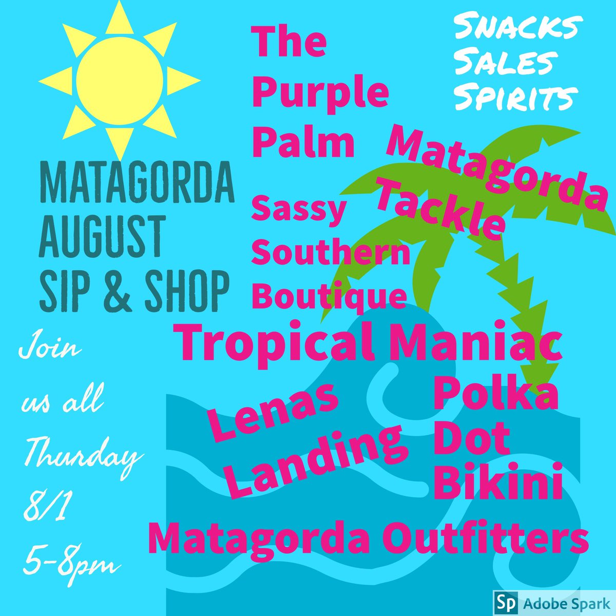 Join us for our next Sip and Shop with your local Matagorda retailers on Thursday, August 1st, from 5-8pm!  Enjoy great snacks, sales, and spirits!  

#tropicalmaniac #thepurplepalm #matagordatackle #sassysouthernboutique #polkadotbikini #lenaslanding #matagordaoutfitters