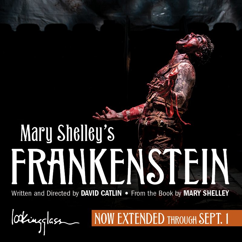 gglasstheatre's tweet photo. WHAT IS DEAD MAY NEVER DIE

Mary Shelley's Frankenstein extends again through Sept. 1! https://t.co/hii7LaTvHc