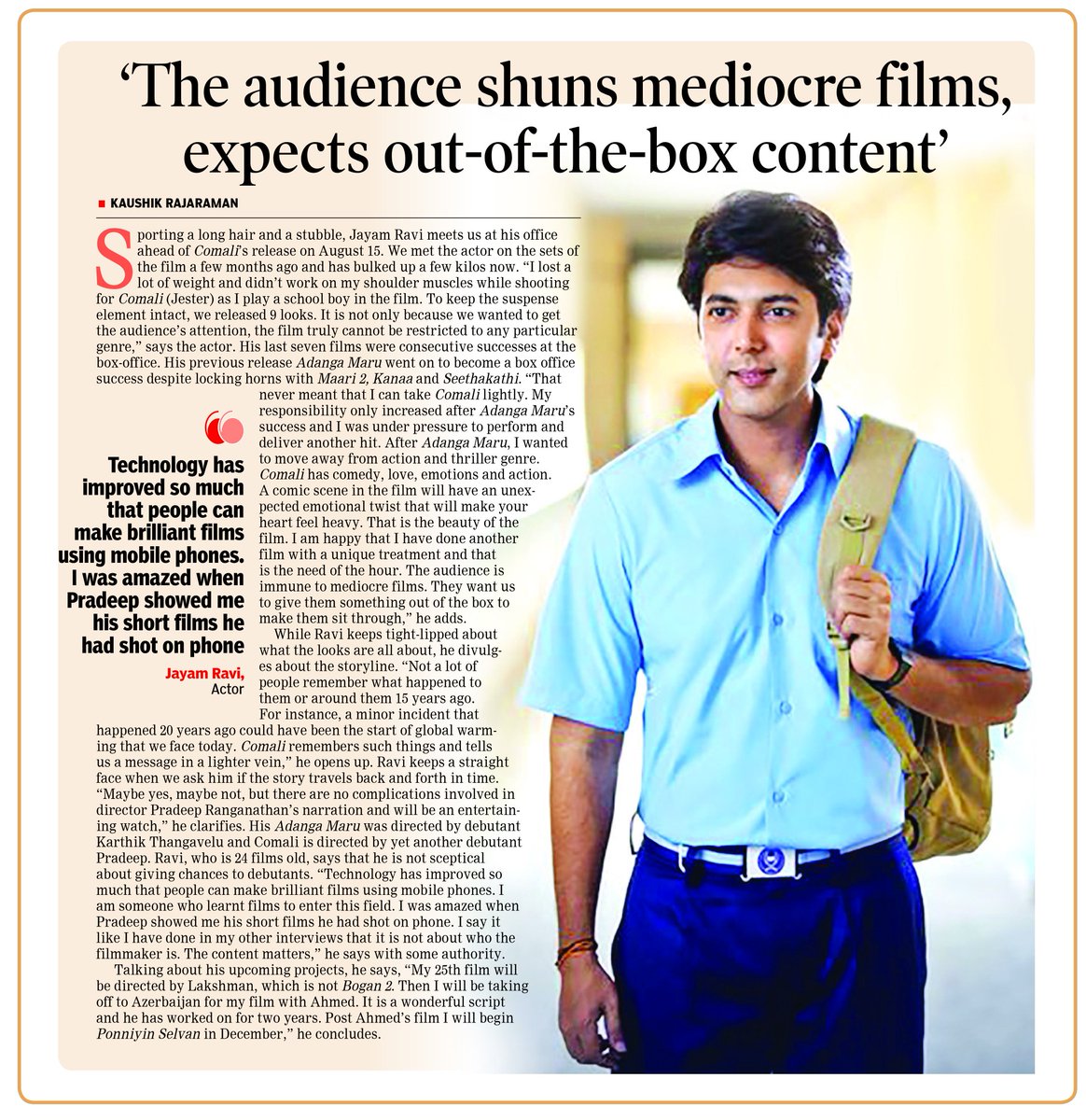 iamkaushikr's tweet photo. Talking to @actor_jayamravi anna for interviews is like enroling for a crash course in a film school! In this interview with me for @dt_next he talks about #Comali and says why he chooses unique scripts. #JayamRavi #ComaliFromAugust15 #DTNext https://t.co/nx5WbprvRw