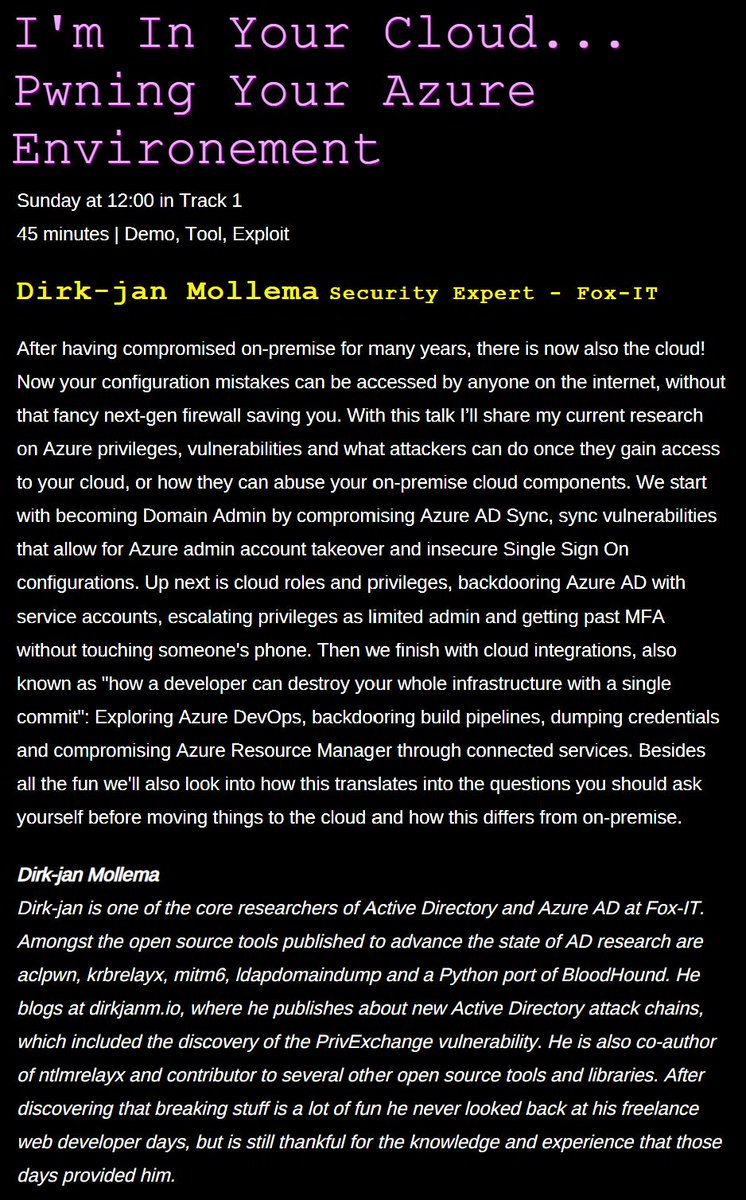 PyroTek3's tweet image. If you are going to #DEFCON27, don&apos;t miss @_dirkjan&apos;s talk &quot;I&apos;m In Your Cloud... Pwning Your Azure Environement&quot; on Sunday at 12pm in Track 1.
#MicrosoftCloudSecurity