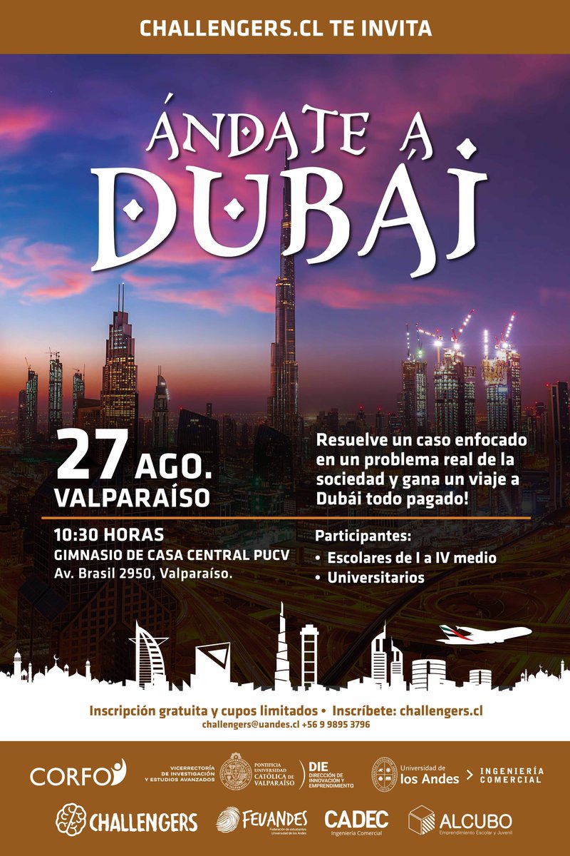 ¡Ándate a Dubai!
Atención estudiantes escolares y universitarios📣📣

Participa en el Challengers que se realizará en la <a href="/pucv_cl/">PUCV</a> el 27 de agosto y pasa a la final para ir a competir a Santiago, donde podrás ganar un viaje a Dubai ✈️🌏

+ INFO 👉 bit.ly/2MnSkaJ