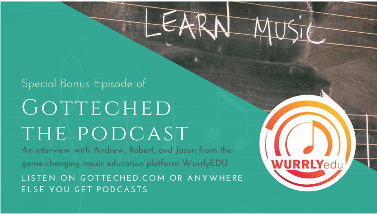 @WeGotTechED GottechEd Podcast/Blog and @WURRLYedu discuss music education! Listen on GotTechEd.com or anywhere you get your podcasts! 📝🎵

#MusicEducation #GotTechEd #Podcast #Blog #Inspire #Practice #Record #Reflect #WURRLYedu #RaiseYourVoice