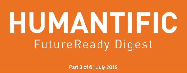 Humantific's tweet photo. HUMANTIFIC FutureReady Digest Part 3 of 6 Published: To become a subscriber go here: https://t.co/a13UpKzHPV https://t.co/kBqfvVPINi