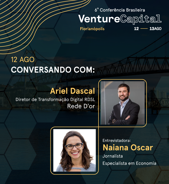 ABVCAP's tweet image. Ariel Dascal, diretor de transformação digital da Rede D&apos;OR marcará presença no primeiro dia de evento. Além dele, outros grandes nomes da indústria farão parte dessa conexão. Acesse a agenda completa e inscreva-se: conferenciavc.com.br #conferenciavc #venturecapital #abvcap