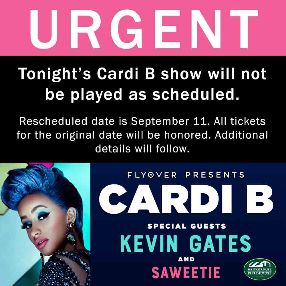 ❗️URGENT❗️ 

Tonight’s Cardi B show will not be played as scheduled. 

Rescheduled date is September 11. All tickets for the original date will be honored. Additional details will follow. bit.ly/2VooW5z