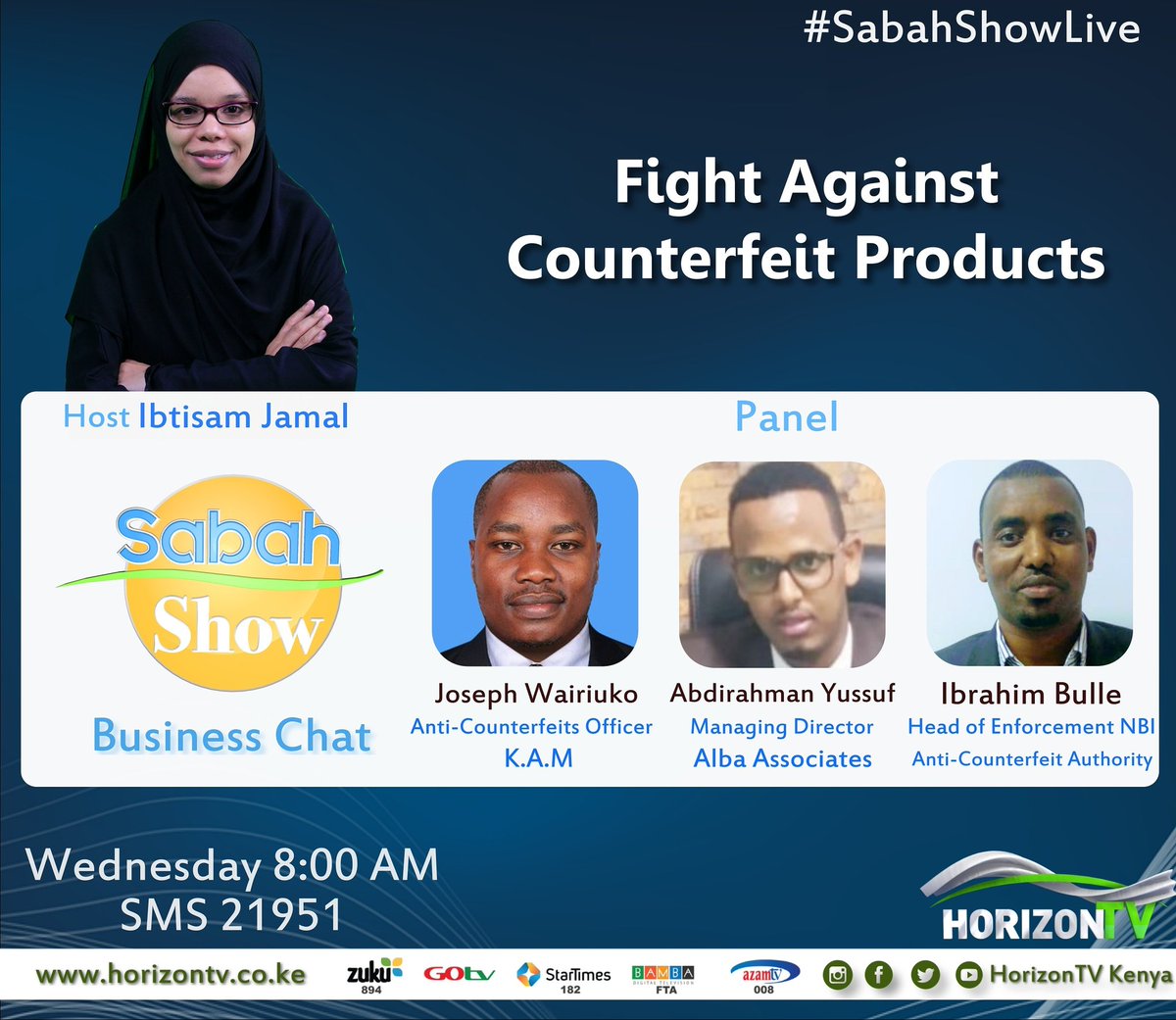 JamiaTvKenya's tweet photo. Today on HorizonTV:
โถ๏ธ 8:00am
Sabah Show LIVE | Biashara Chat with @IbtisamHamid
โถ๏ธ 4:30pm
Enjoying Islam with Zain & Dawood
โถ๏ธ 5:00pm
Sanchari Ya Michezo LIVE
โถ๏ธ 7:30pm
Horizon Ripoti
โถ๏ธ 8:00pm
Miftahul Kheir
#SabahShowLIVE #Wednesday #ShowingToday https://t.co/FhqxscudcX