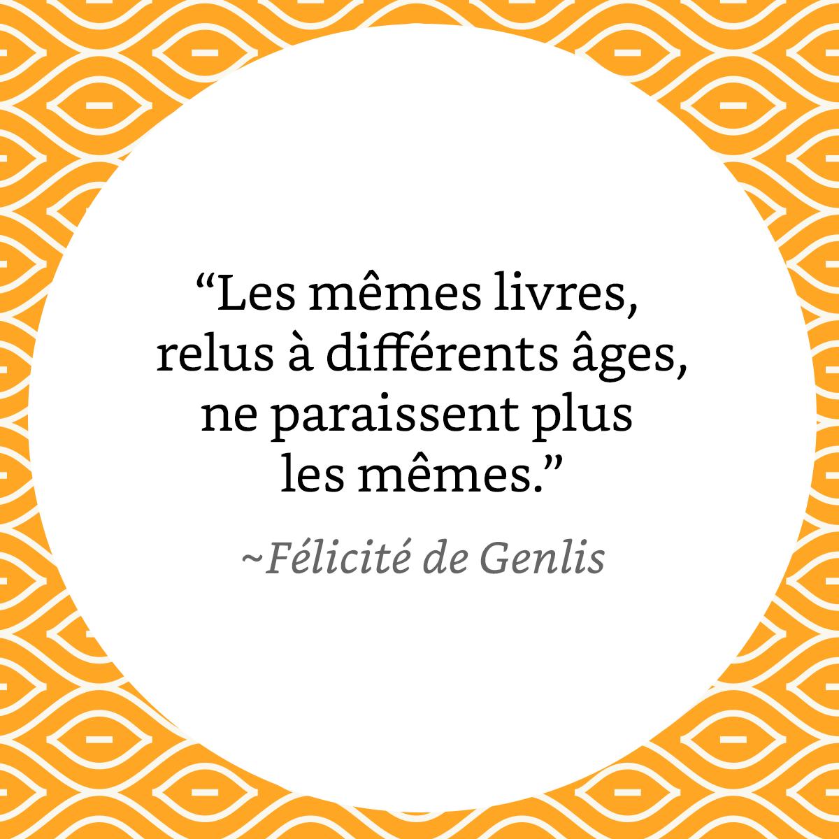 Êtes-vous d'accord avec Félicité de Genlis ? #citation