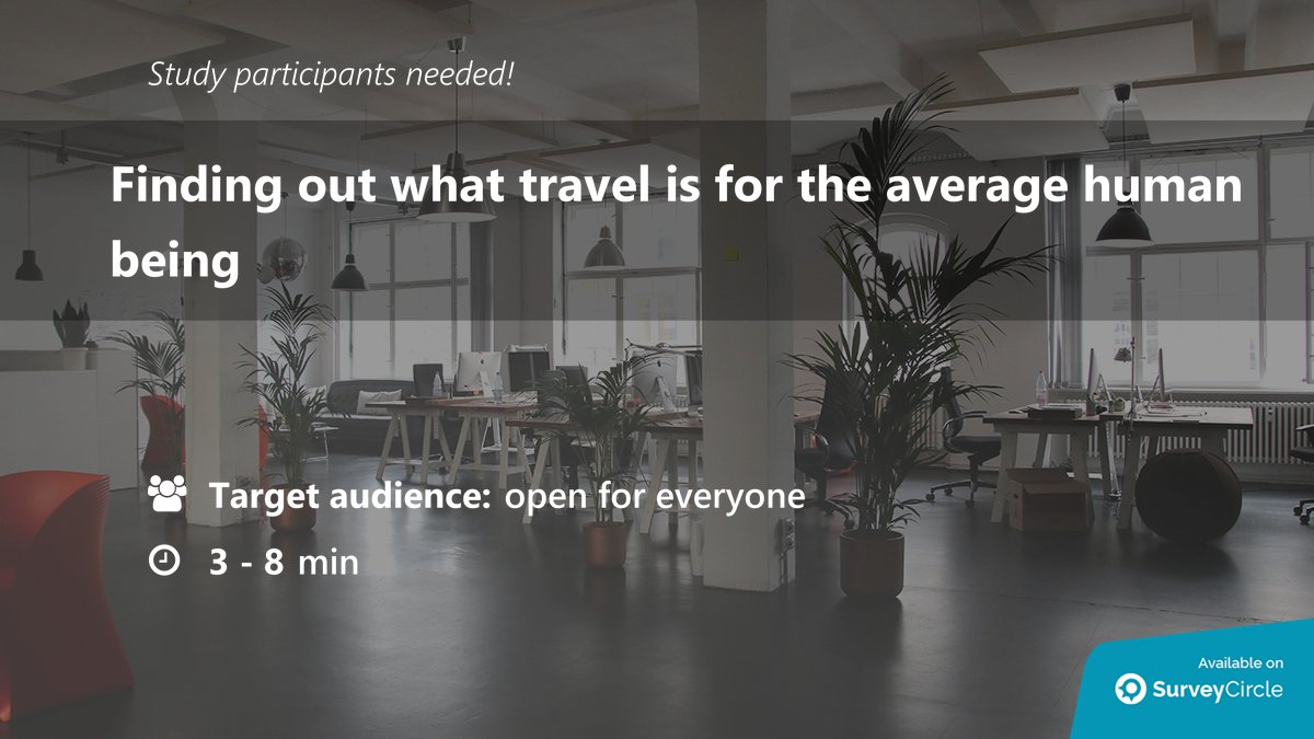 daily_research's tweet image. Participants needed for online survey!
Topic: "Finding out what travel is for the average human being" surveycircle.com/surveys/?cr=at… via @SurveyCircle
#travel #BehaviouralPatterns #HumanBeings #journey #MeaningOfTraveling #survey #surveycircle