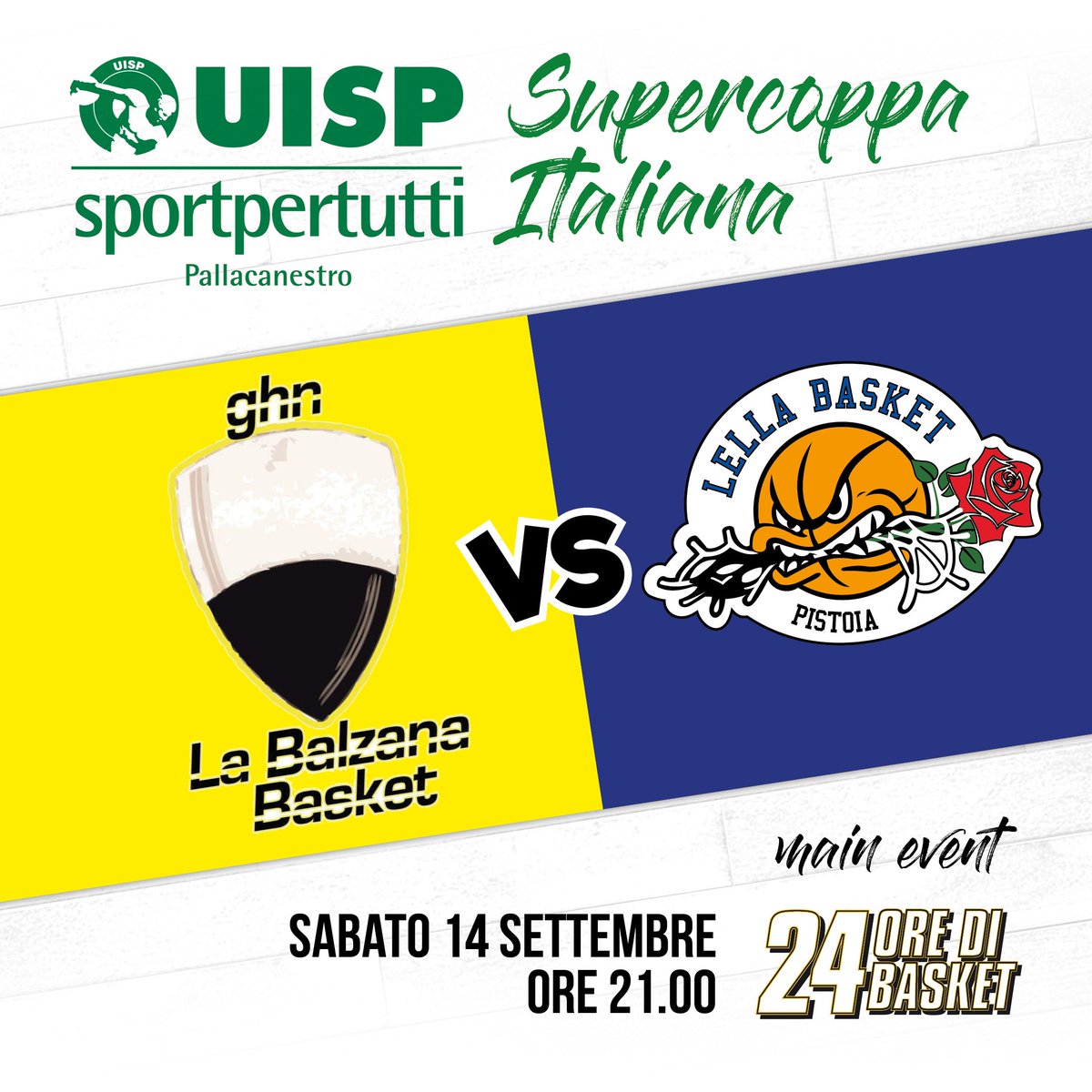 Anche quest'anno grandissimi eventi alla #24oredibasket

Il Main Event della 16° edizione, la sfida valida per la Supercoppa Italiana UISP tra La Balzana Basket Siena e Albergo Le Rose Lella Basket Pistoia. Palla a due sabato 14 settembre alle ore 21.00.

#sifasulserio