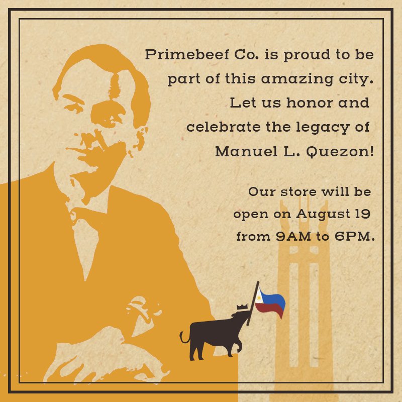 primebeefco's tweet photo. Primebeef Co. is proud to be part of this amazing city. Let us honor and celebrate the legacy of Manuel L. Quezon! 
Our store will be open on August 19 from 9 AM to 6 PM.
⠀⠀⠀⠀⠀⠀⠀⠀⠀
#QuezonCityDay #QCDay #QuezonCityCircle #PrimebeefCo #WeAreOpen https://t.co/sCDia5QIV4