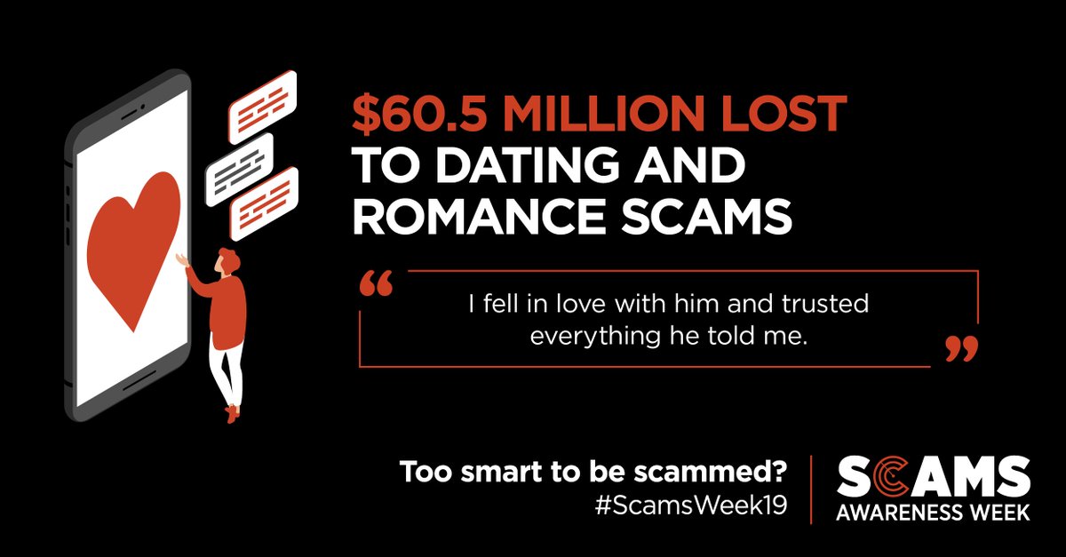 nascgovau's tweet photo. Are you dating online? Dating and romance scammers know all the tricks to pull at your heartstrings and gain your trust. Australians lost over $60 million to these scams in 2018. Visit https://t.co/xN2tynVSb0 for tips to avoid scams this #ScamsWeek19 https://t.co/bbXw75PDiG