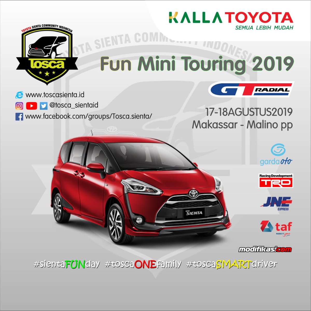 tosca_sientaid's tweet photo. βFun Mini Touring 2019β
at #SientaFunDay2019
Presented by :
@tosca_sientaid X @KallaToyotaID
Supported by:
@gtradial
@GardaOto
@JNE_ID
@toyotafinanceid
@Modifikasicom
#TOCcelebes
#ToyotaOwnerClub
#ToscaSMARTdriver
#GTRadial
#PeaceOfMind
#KallaToyota
#toscaONEfamily https://t.co/m2CHOTNPxF