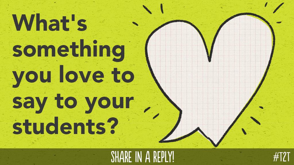 teacher2teacher's tweet photo. Is building relationships with Ss one of your favorite parts of the #TeacherLife? Share one thing you say to Ss to create connections! #WhyITeach #LoveTeaching #InstantPD https://t.co/lrz0UrKUYp