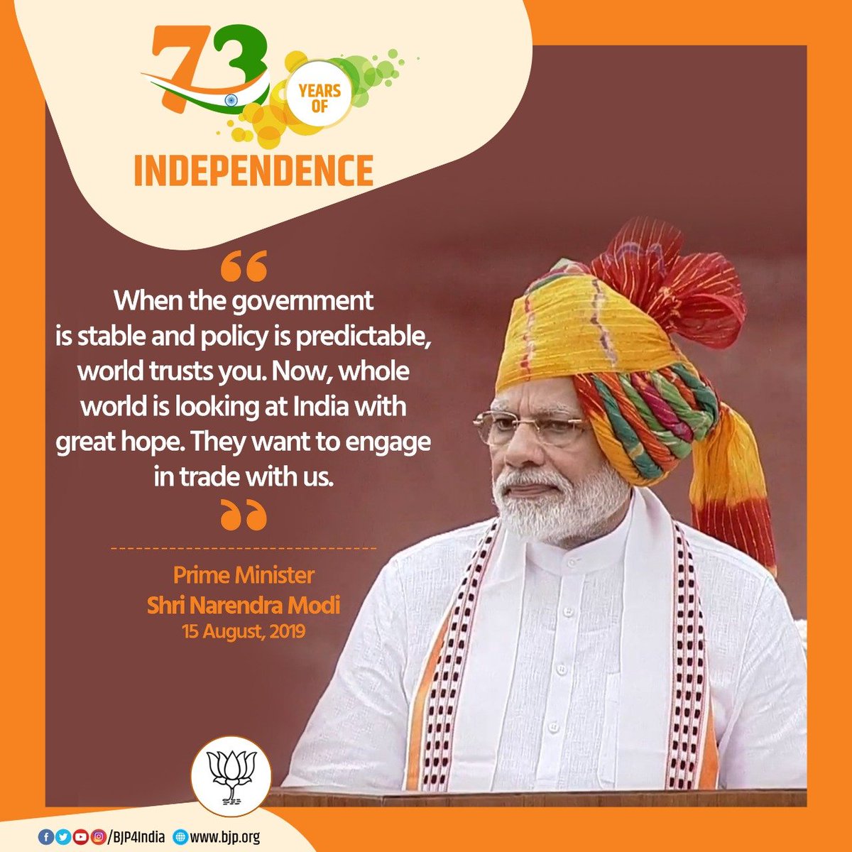 BJP4India's tweet image. When the government is stable and policy is predictable, world trusts you. Now, whole world is looking at India with great hope. They want to engage in trade with us: PM Shri @narendramodi #स्वतंत्रतादिवस