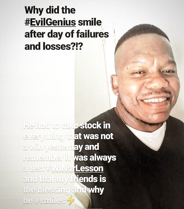 MostElectrifyn's tweet photo. Why did the #EvilGenius smile
after day of failures and losses?!?
.
He had to take stock in everything that was not a win and remember it was always a test #WINorLesson and that my friends is the blessing and why he #smiles⚡ .
.
.
#mindsetmatters #… https://t.co/oDLfxsr4Ng https://t.co/S92hpVRJ4R