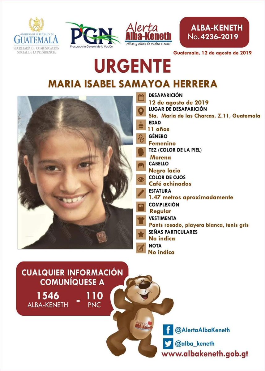 TLTGGT12's tweet photo. #AlertaAlbaKeneth ⚠ | Maria Isabel Samayoa Herrera, de 11 años de edad. Desapareció el 12 de agosto de 2019, en Sta. María de las Charcas, Z.11, Guatemala

🔁Comparte y ayúdanos con su localización.
📞Si tienes información llama al 1546 https://t.co/vgryai4mjK