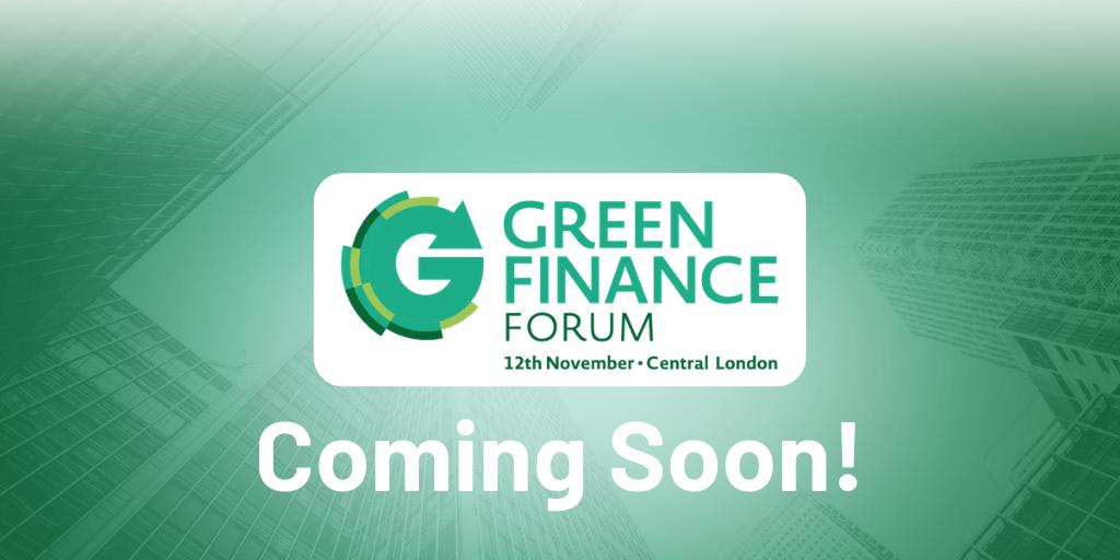 GreenFinance19's tweet photo. The Green Finance Forum 2019 is Coming Soon - Watch this space! #GreenFinance19 #GreenFinance #SustainableFinance https://t.co/AvVum9jq5i