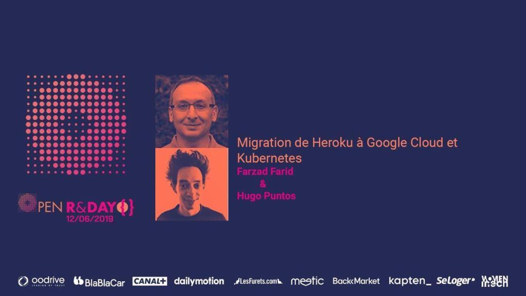 Migration de #Heroku à Google Cloud et #Kubernetes - <a href="/Kapten_tech/">Kapten Engineering</a> #OpenRDay bit.ly/2YcY1dE