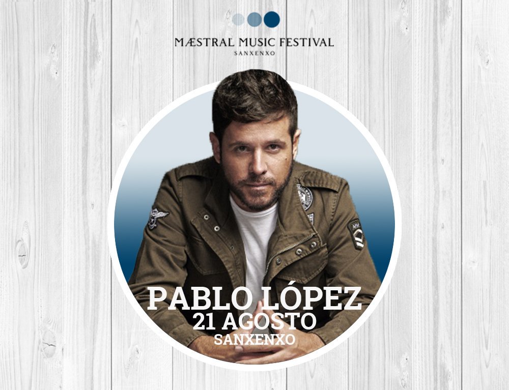 MaestralFest's tweet photo. ¡No te quedes sin tu entrada para ver a @PabloLopezMusic  en #Maestral19 el próximo 21 de agosto! Corre que vuelan https://t.co/Ef8XRyZudi https://t.co/plTCCitYua