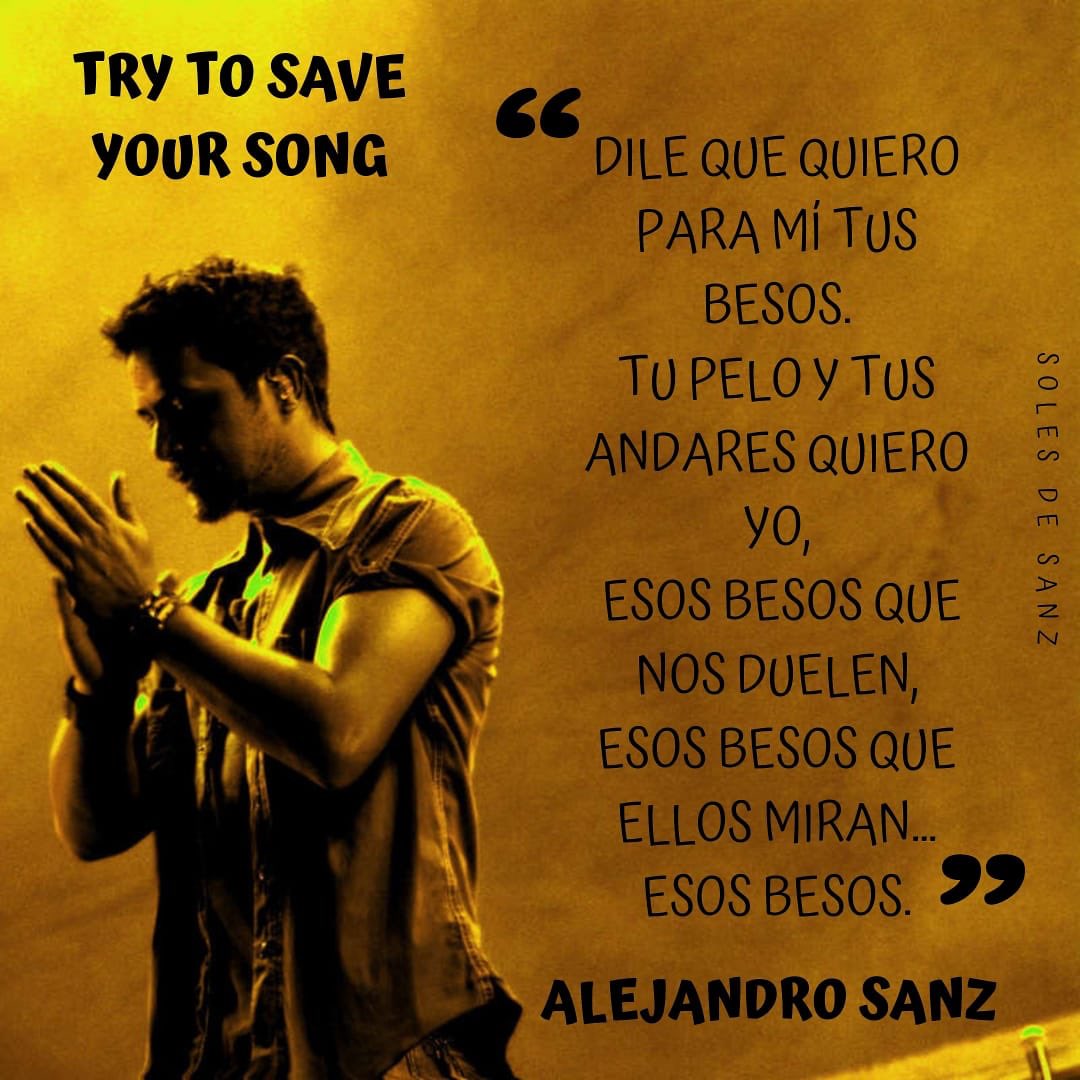 SolesDeSanz's tweet photo. Dile que quiero para mí tus besos tu pelo y tus andares quiero yo esos besos que nos duelen esos besos que ellos miran… esos besos 🎶 @alejandrosanz #TryToSaveYourSong ❤ 🎼 #NoEsLoMismo #alejandrosanz #Fams💛 @solesdesanz_arg https://t.co/TtnkzHaMgZ