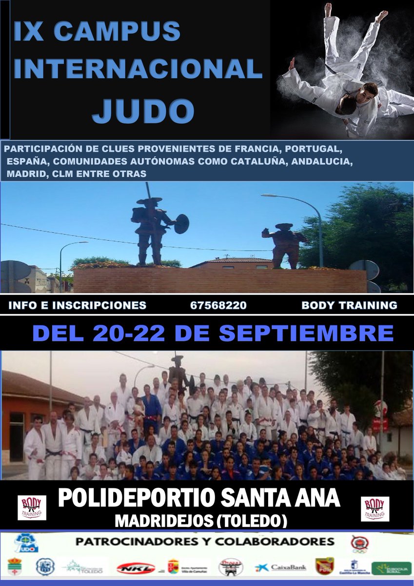 IX CAMPUS INTERNACIONAL DE #JUDO EN #MADRIDEJOS 
Se celebrará en el POLIDEPORTIVO SANTA ANA DEL 20 AL 22 DE SEPTIEMBRE 2019.
691262054 (JOSE) y 667568220 ( ISABEL) - Inscripciones en C.D. Judo Body Training